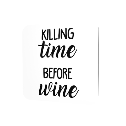 Killing time before wine