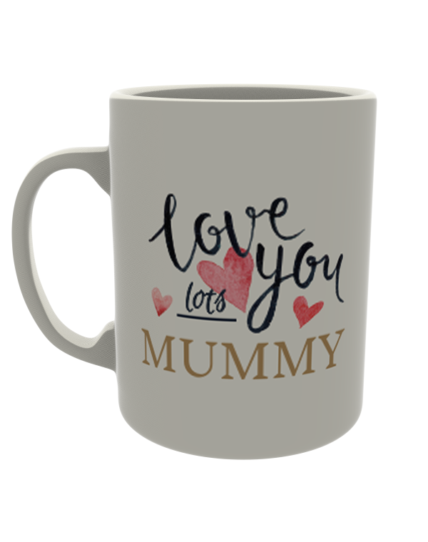 Love You Lots Mummy