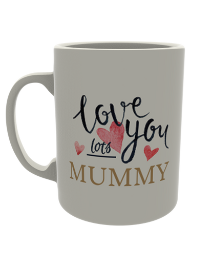 Love You Lots Mummy