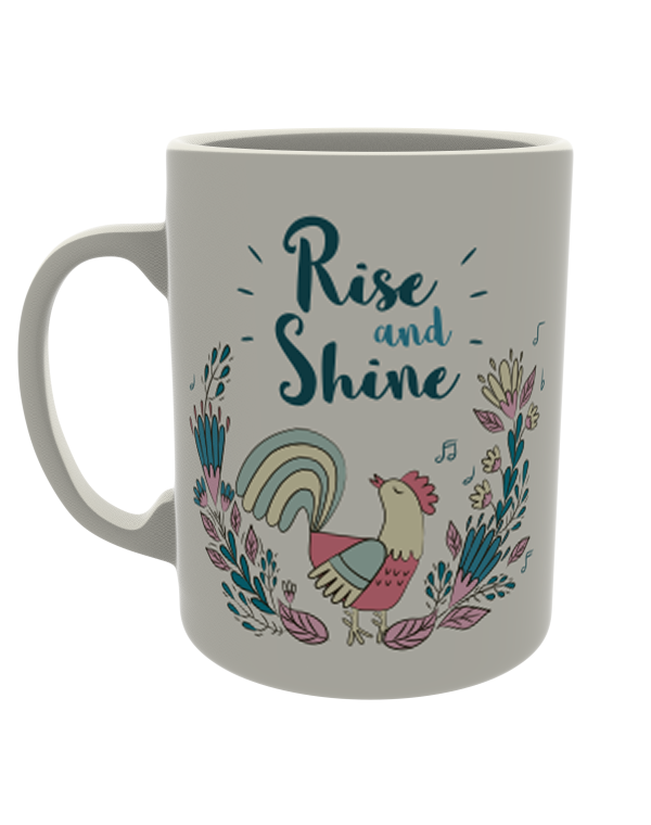 Rise and Shine