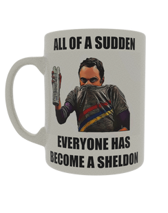 All of a sudden, everyone has become a Sheldon