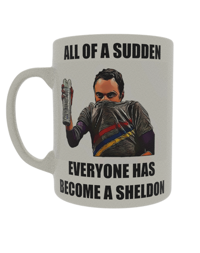 All of a sudden, everyone has become a Sheldon