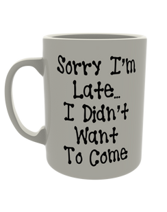 Sorry i'm late, I didn't want to come