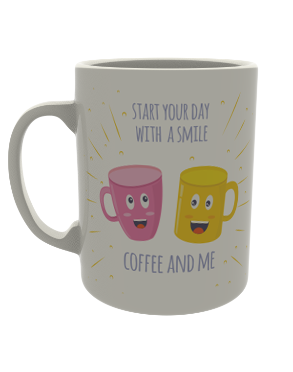 Start Your Day with a Smile, Coffee and Me