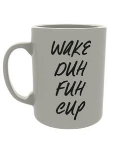 Wake duh fuh cup