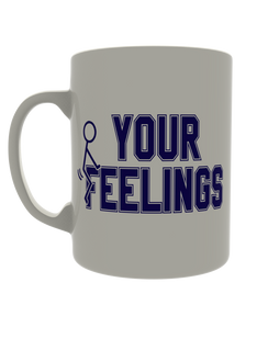 Your feelings