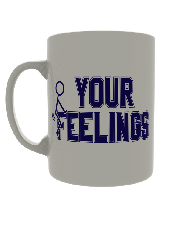 Your feelings